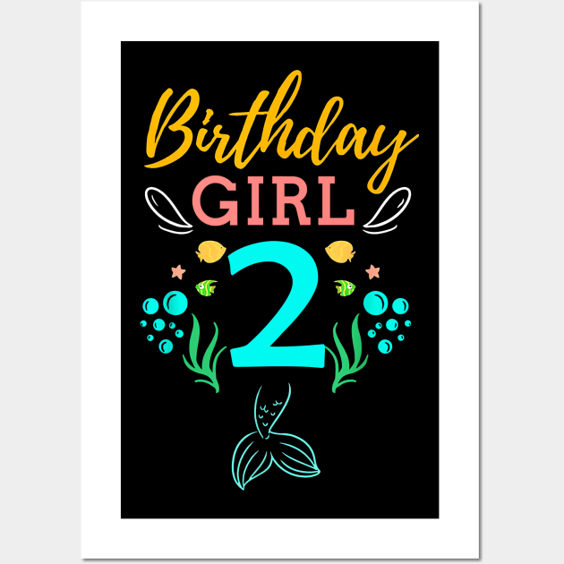 Mermaid Birthday Girl 2 Years Old It's My 2nd Birthday Wall Art by Vladis